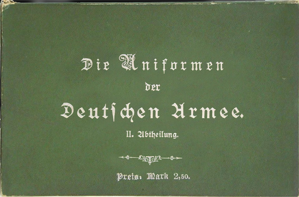 Einband "Die Uniformen der Deutschen Armee"